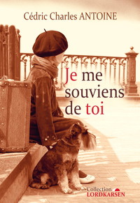Je me souviens de toi