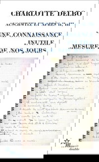 Une connaissance inutile mesure de jours. Auschwitz et après T2 T3