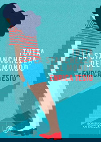 Tutta la stanchezza del mondo