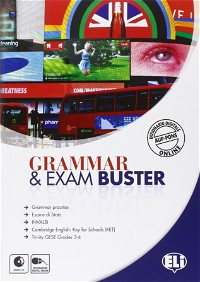 Grammar & exam buster. Preparazione alla prova d'inglese dell'esame di Stato. Per la Scuola media. Con espansione online [Lingua inglese]