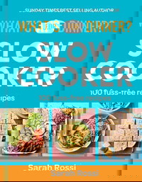 What's For Dinner? Slow Cooker