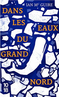 Dans les eaux du Grand Nord (édition spéciale)