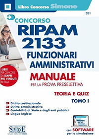 Concorso RIPAM 2133 Funzionari Amministrativi - Manuale per la Prova Preselettiva