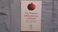 Obbedienza e libertà. Critica e rinnovamento della coscienza cristiana