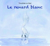 LE RENARD BLANC