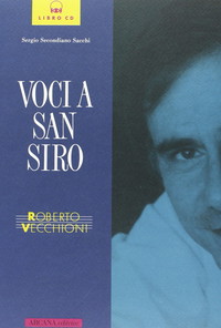 Roberto Vecchioni. Voci a San Siro