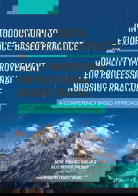 Introduction to Evidence-Based Practice and Quality Improvement for Professional Nursing Practice