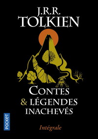 Contes et légendes inachevés Intégrale