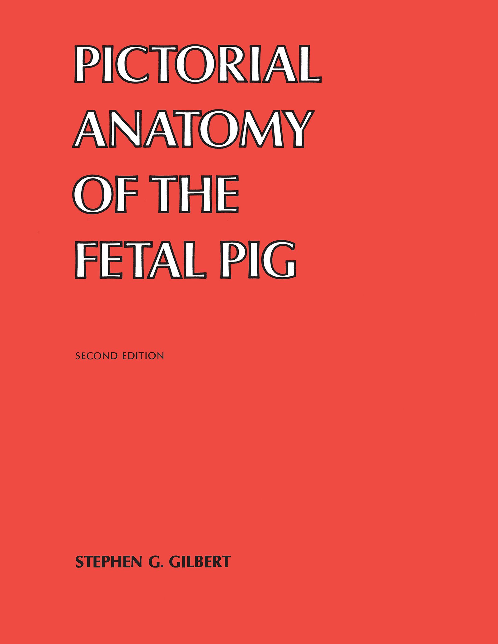 Pictorial Anatomy of the Fetal Pig · NiceBooks