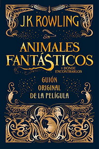 Animales fantásticos y dónde encontrarlos