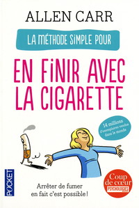 La méthode simple pour en finir avec la cigarette