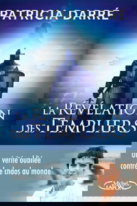 La Révélation des Templiers - La Nouveauté 2024 de l'autrice star de l'ésotérisme