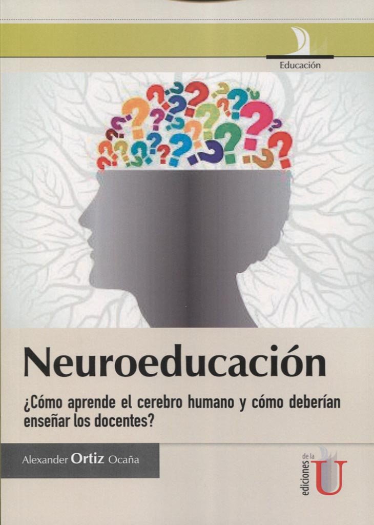 NEUROEDUCACION?COMO APRENDE EL CEREBRO HUMANO Y COMO DEBERIA · NiceBooks