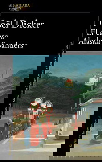 El caso Alaska Sanders (Literaturas)