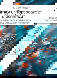 Manuale di Chimica e Propedeutica Biochimica per il semestre filtro Medicina, Odontoiatria e Veterinaria