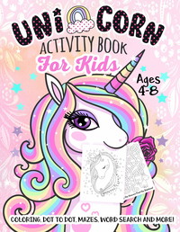 Unicorn Activity Book for Kids Ages 4-8