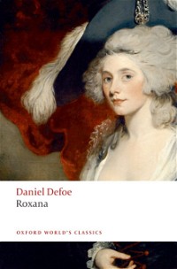Roxana The Fortunate Mistress n/e (Oxford World's Classics)