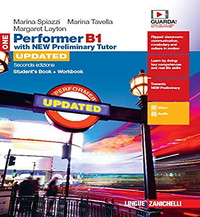 Performer B1. Updated with new preliminary tutor. Student's book-Workbook. Per le Scuole superiori. Con espansione online (Vol. 1)