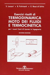 Esercizi risolti di Termodinamica Moto dei Fluidi e Termocinetica