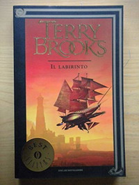 Il viaggio della Jerle Shannara. Il labirinto
