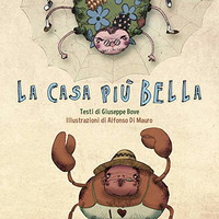 La casa più bella