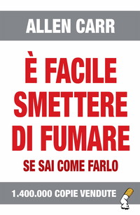 È facile smettere di fumare se sai come farlo