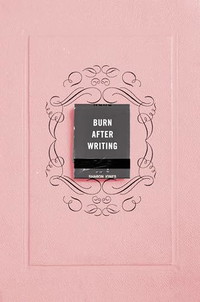 Burn After Writing (Pink)