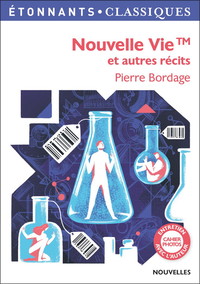 Nouvelle Vie™ et autres récits