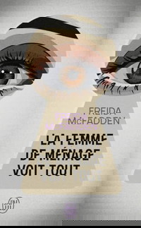 La femme de ménage voit tout