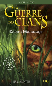 La Guerre des Clans - Tome 1(Cycle 1)