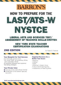 How to Prepare for the LAST/ATS-W/NYSTCE (Barron's How to Prepare for the Last/Ats-W)