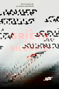 La grieta del silencio (SUMA)