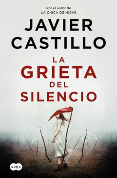 La grieta del silencio (SUMA)