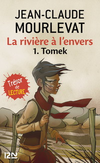 La rivière à l'envers - tome 1 Tomek