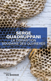 LA DISPARITION SOUDAINE DES OUVRIERES