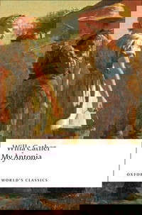 My Antonia (Oxford World's Classics)